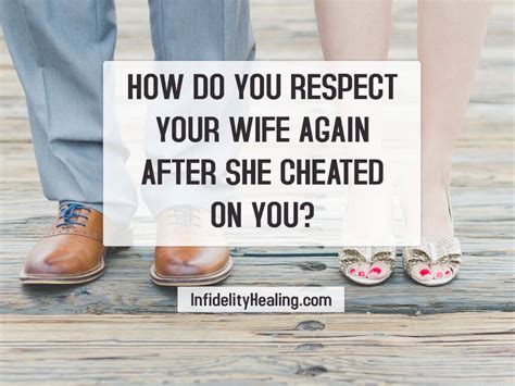 cheating wife wasfi|What to Do (and Not Do) After You’ve Been Cheated On.